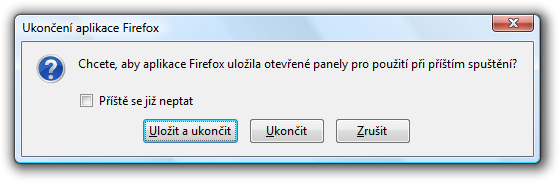 Dotaz na uložení při ukončení Firefoxu
